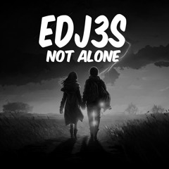 edj3s - not alone