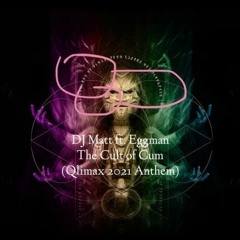 DJ Matt Ft. Eggman - The Cult Of Cum (Qlimax Anthem 2021) Official Video