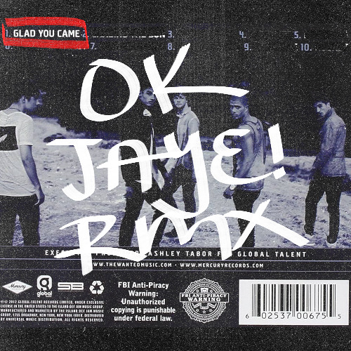 THE WANTED - GLAD YOU CAME [OK JAYE! RMX]