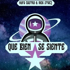 Que Bien Se Siente Feat. Rick Stacz (Down in Atlanta Remix)
