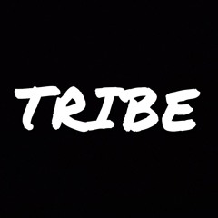 TRIBE