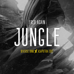 Jungle (Diverse Bind x ASAPUTRA Edit) [Click Buy for Free Download]