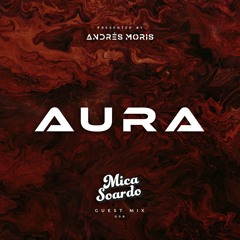 Aura 008 - Guest Mix by Mica Soardo