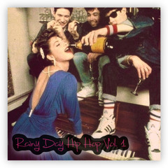 Rainy Day Hip Hop Vol. 1