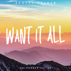 Want it All