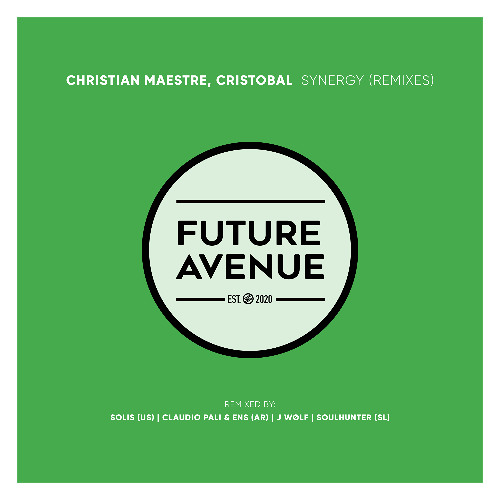 Christian Maestre, Cristobal (AR) - Synergy (Solis [US] remix)