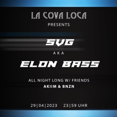 La Cova on air #37 - SVG all-night-long opening B2B AKIIM (29.04)