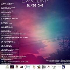 Blaze One_Gran Mèt La [Album Pi Lwen Ke Lorizon] sep2020