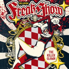 Freak Show - The Killer Clown Ball