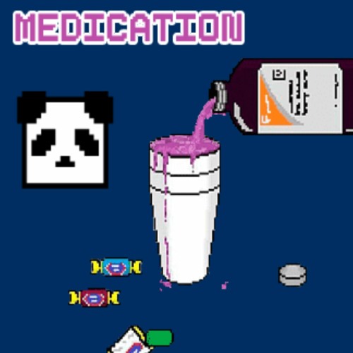 Medication (feat. FatalAnal)
