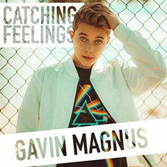 Gavin Magnus - Catching Feelings