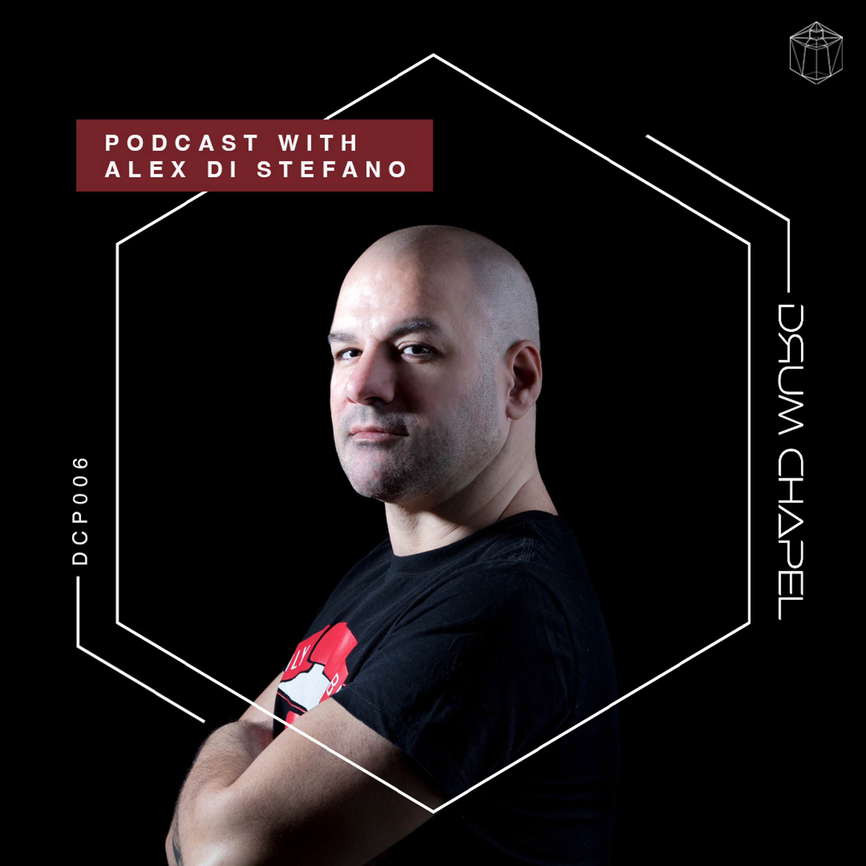 Drum Chapel Podcast 006 | with Alex Di Stefano episode artwork
