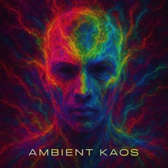 Ambient Kaos-Música Experimental