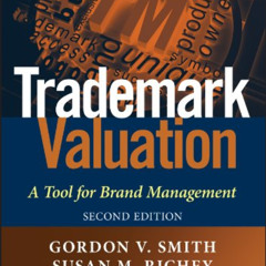 [VIEW] EPUB 🖊️ Trademark Valuation: A Tool for Brand Management (The Wiley Finance S