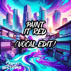 Paint It Red (Vocal Edit)