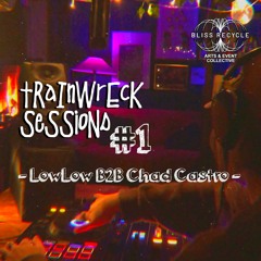 Bliss Recycle | Trainwreck sessions #1 | LowLow B2B Chad Castro