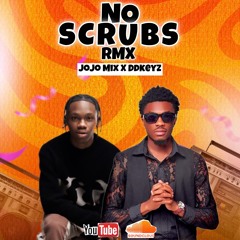 No Scrubs Remix JoJo Mix X DDKEYZ