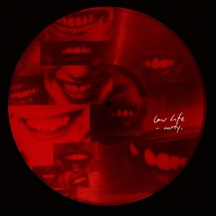 low life
