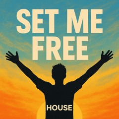 set me free