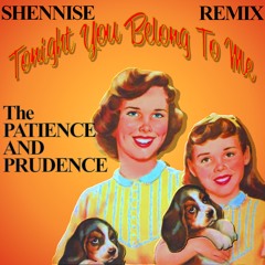 Tonight You Belong To Me (Shennise Techno Remix)