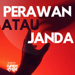 PERAWAN ATAU JANDA #BECAK