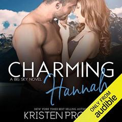 [READ] KINDLE 💚 Charming Hannah by  Kristen Proby,Morais Almeida,Patrick Garrett,Aud