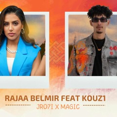 Rajaa Belmir Feat Kouz1 | Mashup Remix [ Acim Beats ]