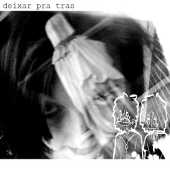 deixar pra trás feat. k4mi