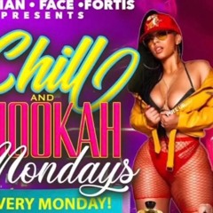 Dollar Mondays (Chill & Hookah) Feat.. Chukuloo 4star