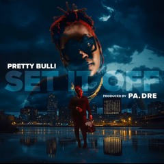 5. Pretty Bulli - What I Go Through (Prod. By PA. Dre)