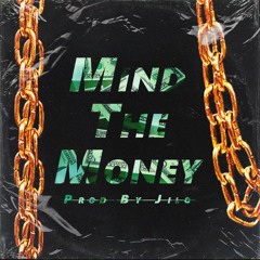 Mind the Money