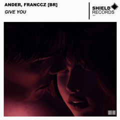 Ander, FRANCCZ [BR] - Give You