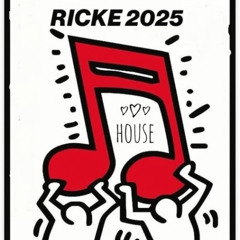 THIS IS HOUSE 2025 RICKE