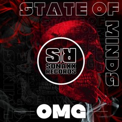 State Of Minds - OMG (Original Mix)
