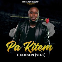 Pa Kite'm - Tipoisson (Vens)