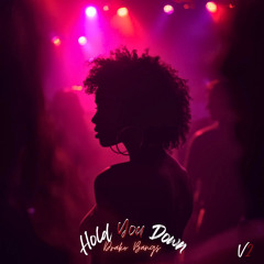 Hold You Down (V2)