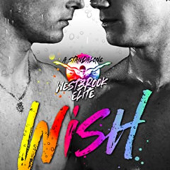 View KINDLE ✅ Wish: A Male/Male Westbrook Elite Standalone by  Cambria  Hebert KINDLE