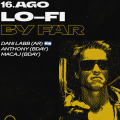 Macaj at Lofi By Far w/ Dani Labb (2025.08.16)