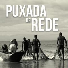 Puxada De Rede - André Sah e Vito Ribeiro