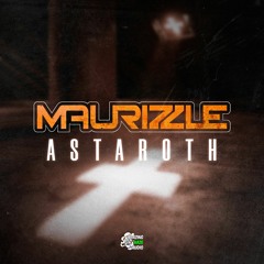 Maurizzle - Astaroth (FREE DOWNLOAD)