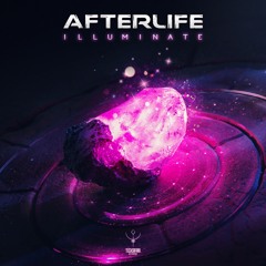 Afterlife - Illuminate [Original mix]
