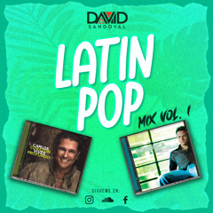 Mix Latin Pop (Vol.1) - Dj David Sandoval