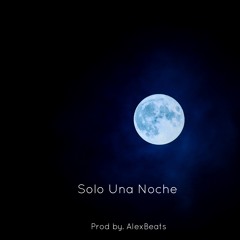 Alex P - Solo Una Noche