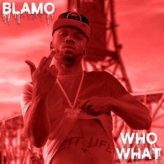 Who!? What!? - Blamo & Byg Byrd