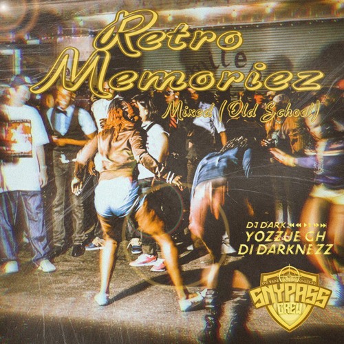 RETRO MEMORIES(OLD SCHOOL 90`s MIXED)X Dj Dark(Yozzue GH Di Darknezz)