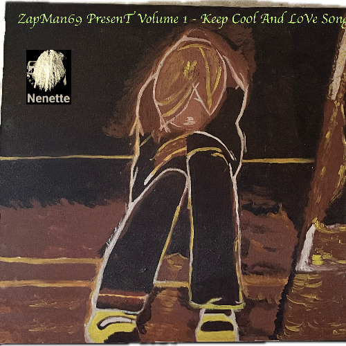 ZapMan69 PresenT Volume 1 - Keep Co0l And L0Ve S0ng's V0lume 1   2025