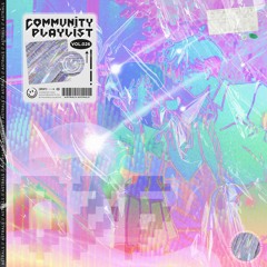 ASTRALS: "COMMUNITY PLAYLIST" VOL. 26
