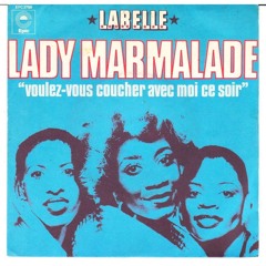 Sorry For This But SD Strike For Copyright, link for DL is good : L - Lady Marmelade (mikeandtess)