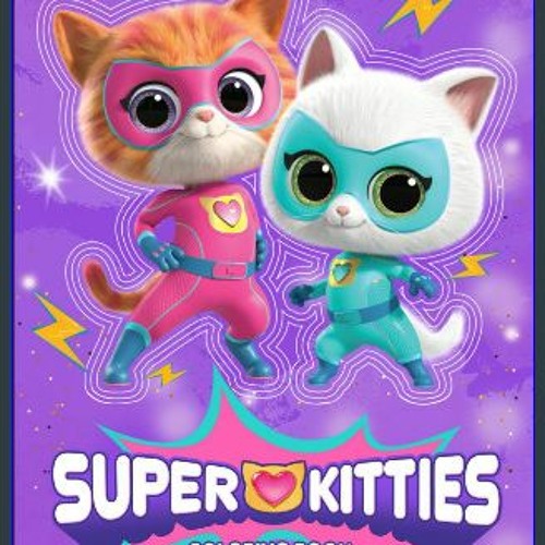 Stream [READ EBOOK]$$ 📕 The Super Kitties Coloring Book For Kids