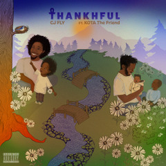 Thankhful (feat. Kota The Friend)